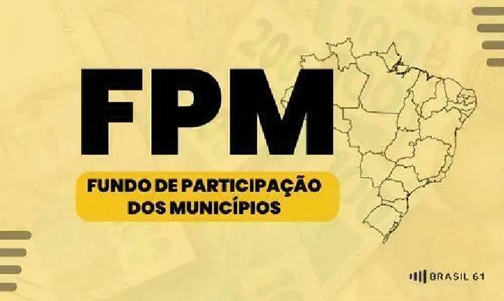 FPM: União repassa R$ 1,8 bi aos municípios, nesta sexta (18) o valor, que correspondente à segunda parcela de outubro