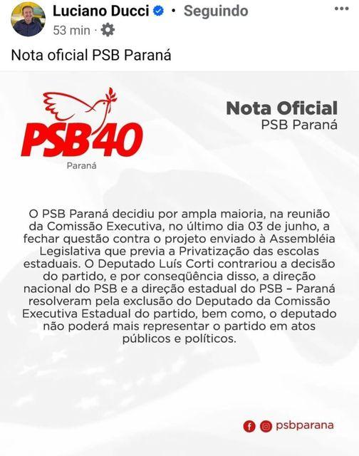 PSB Nacional exclui Deputado Luis Corti da Comissão Executiva Estadual por voto Pró-Privatização das Escolas