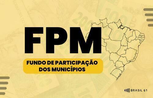 FPM: União repassa R$ 1,8 bi aos municípios, nesta sexta (18) o valor, que correspondente à segunda parcela de outubro